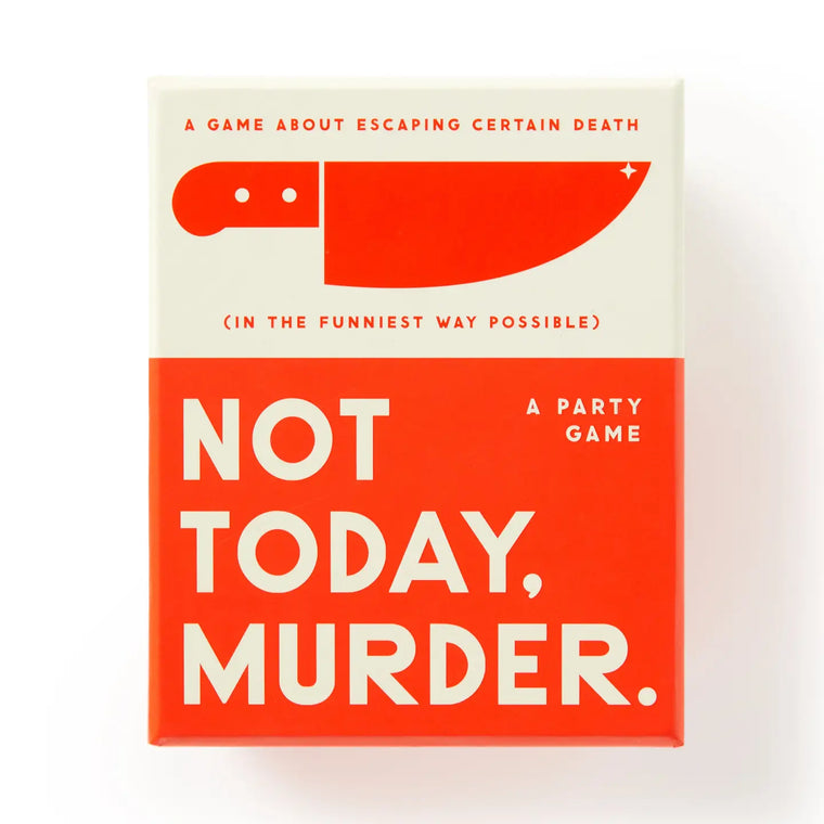 Not Today Murder