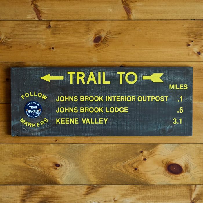 Hand Painted New York State Conservation Department Johns Brook Adirondack Trail Sign with Trail Marker